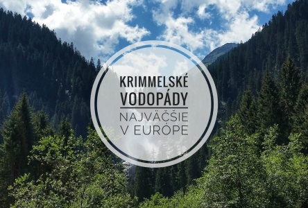 Krimmelské vodopády – Najväčšie v Európe