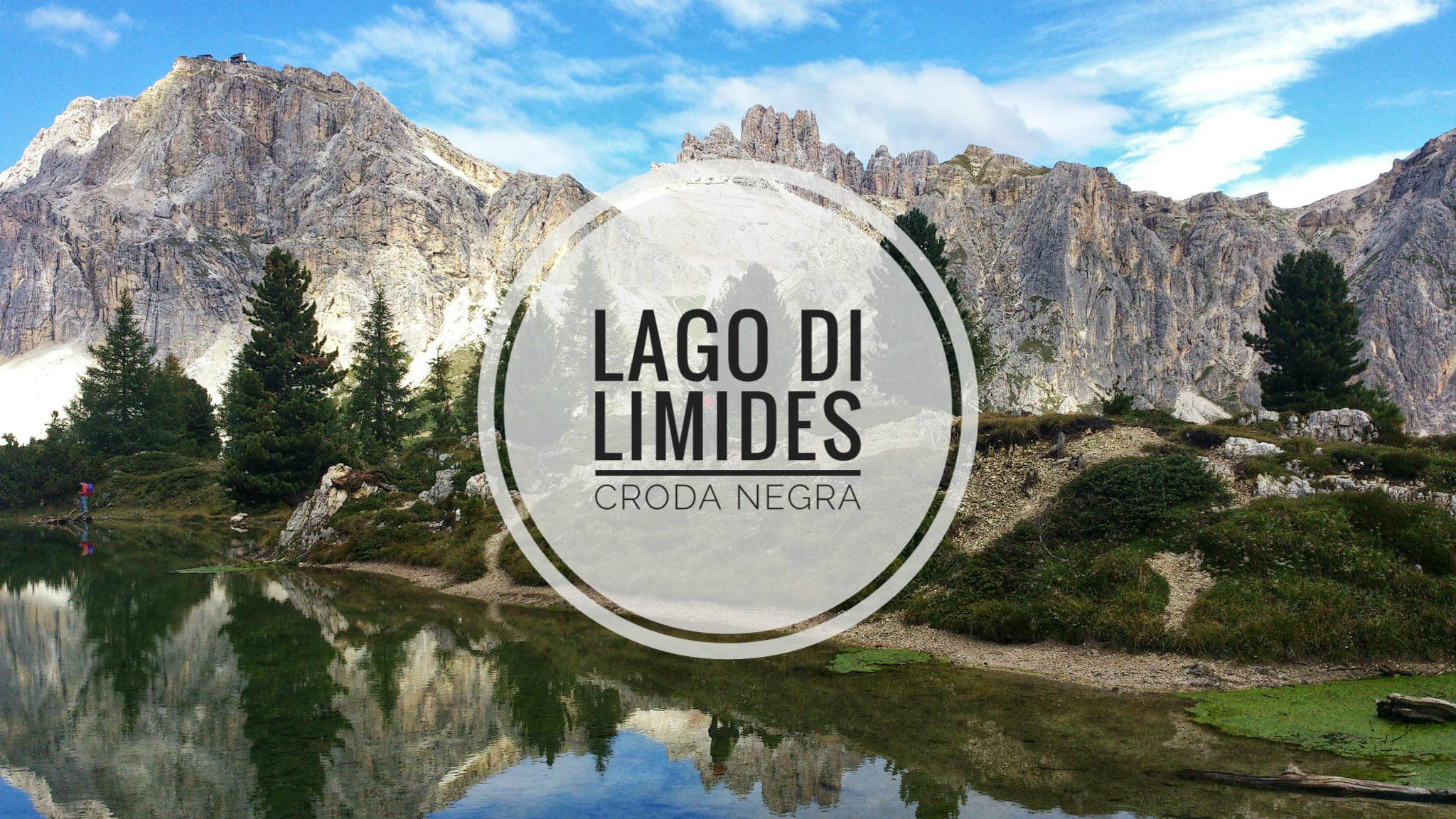 Lago di Limides (Limedes) a Croda Negra