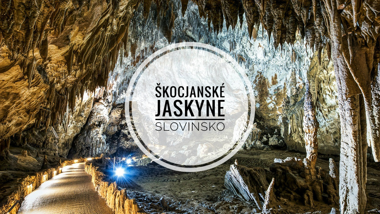 Škocjanské jaskyne – Najväčší jaskynný systém