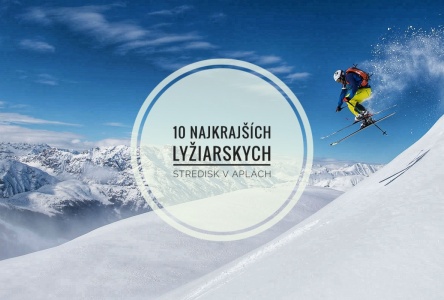 10 najkrajších lyžiarskych stredísk v Alpách