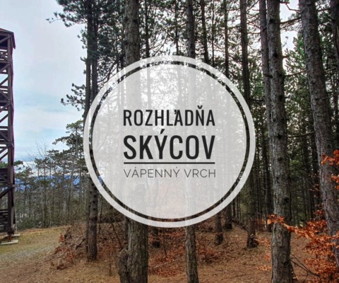 Rozhľadňa Skýcov